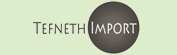 Tefneth Import
